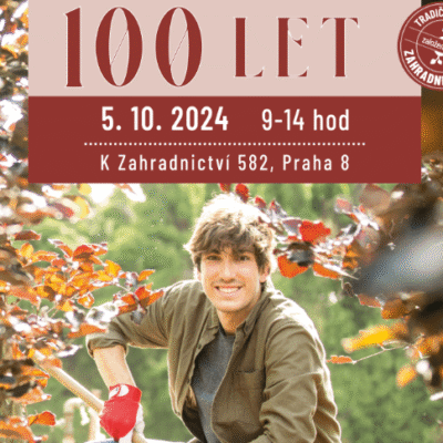 100 let zahradnictví. Přijďte slavit s námi